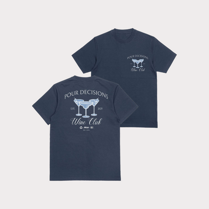 Pour Decisions Wine Club(Dark Blue)