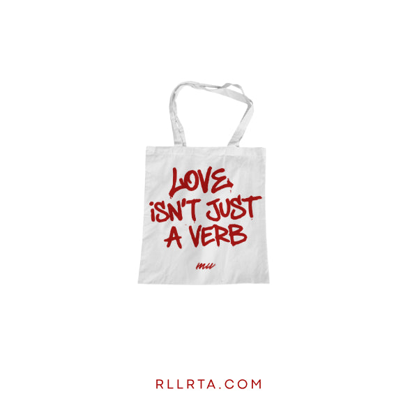 Canvas Tote Love isn't just a Verb