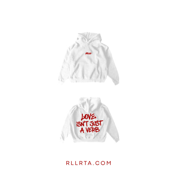 White Hoodie Love isn't just a Verb