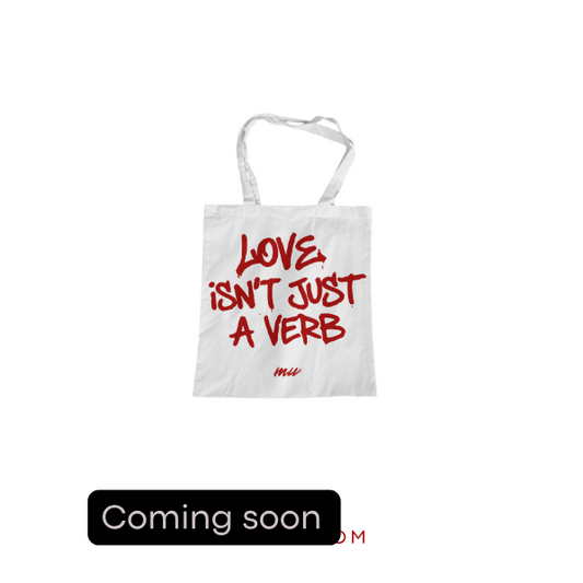 Canvas Tote Love isn't just a Verb