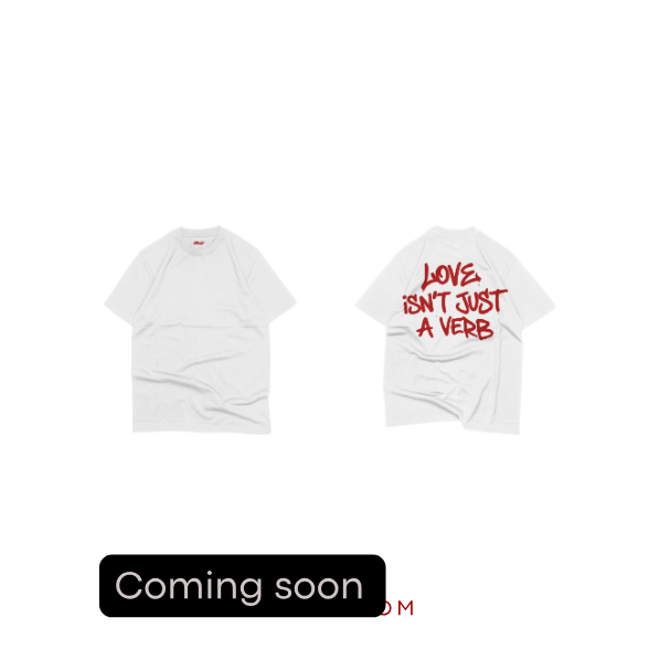 White Shirt Love isn't just a Verb
